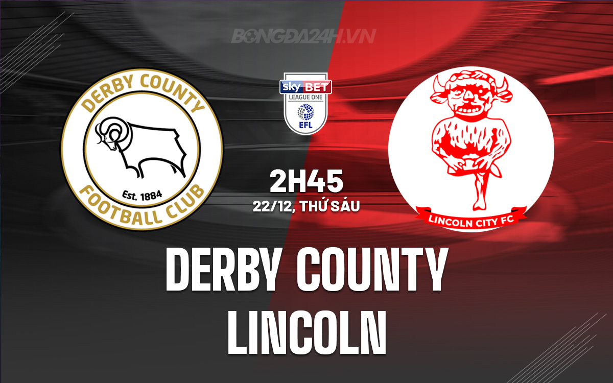Derby County vs Lincoln Derby County vs Lincoln