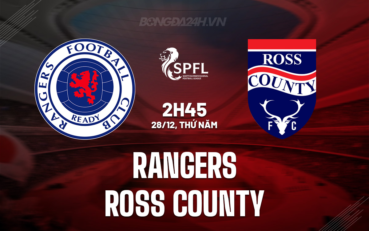 Rangers vs Ross County Rangers vs Ross County