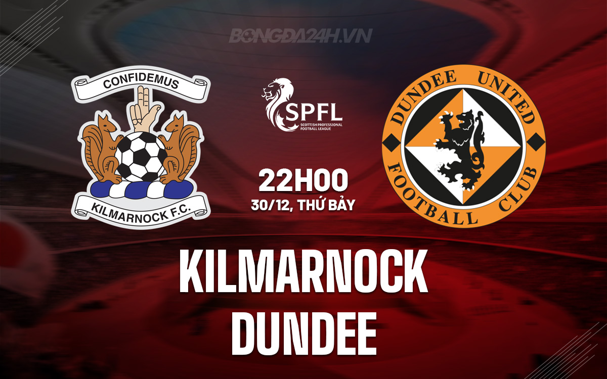 Kilmarnock vs Dundee Kilmarnock vs Dundee