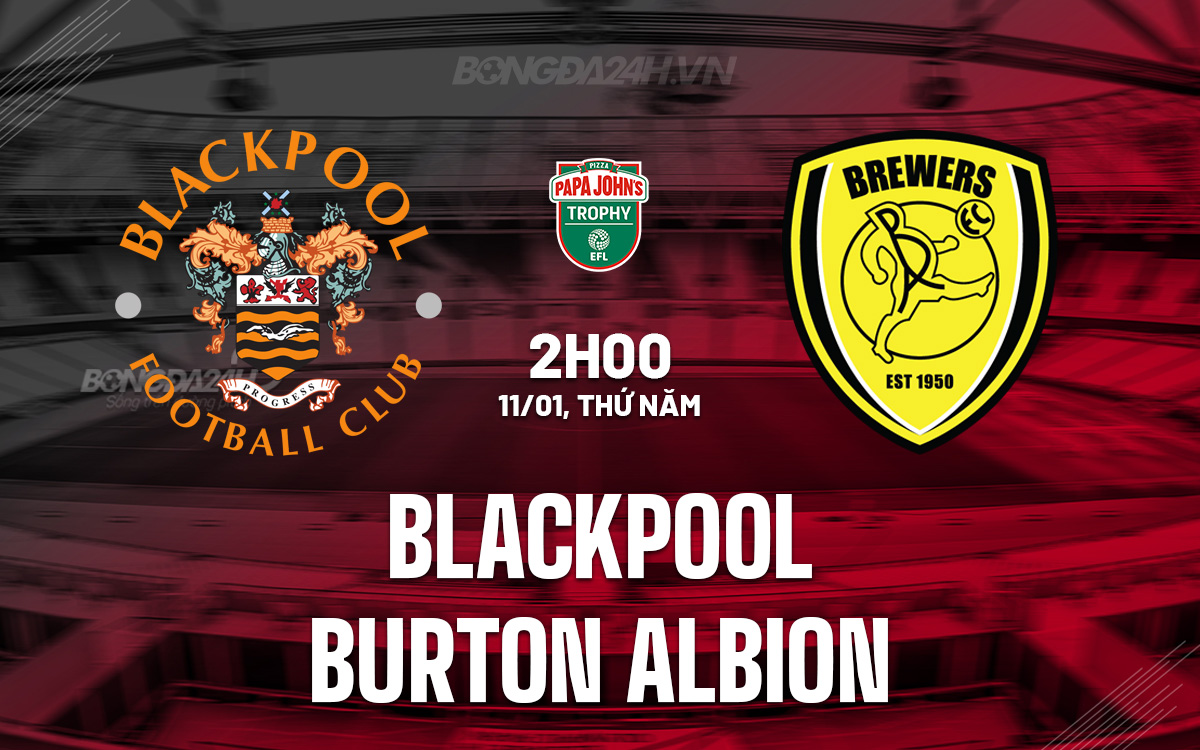 Blackpool vs Burton Albion Blackpool vs Burton Albion