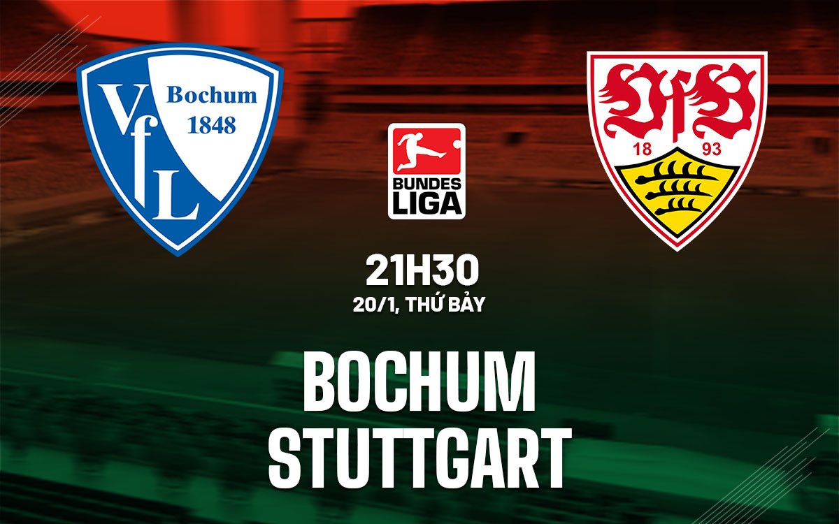 Nhận định Bóng đá Bochum Vs Stuttgart VĐQG Đức Hôm Nay