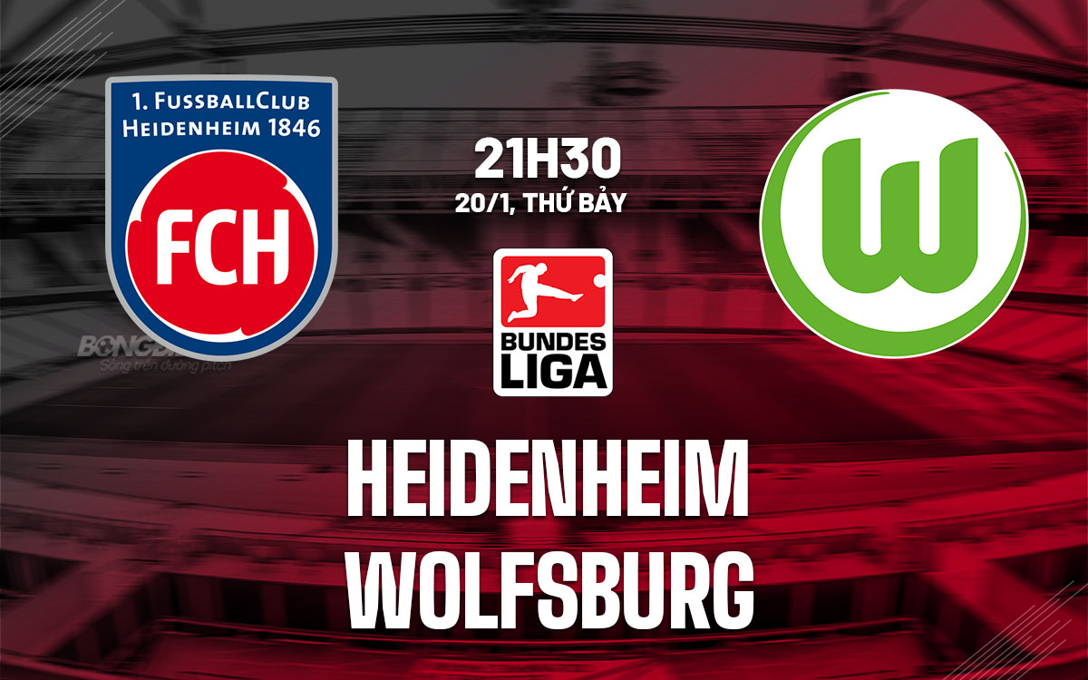 nhan dinh bong da du doan Heidenheim vs Wolfsburg vdqg duc bundesliga hom nay