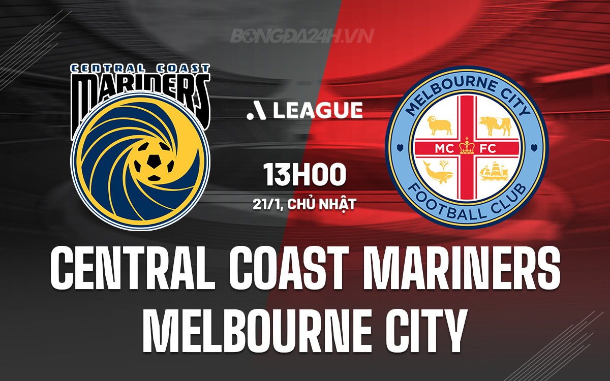 Central Coast Mariners vs Melbourne City Central Coast Mariners vs Melbourne City