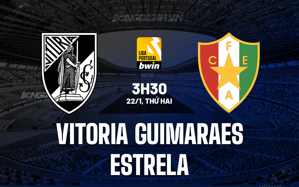 Vitoria Guimaraes vs Estrela