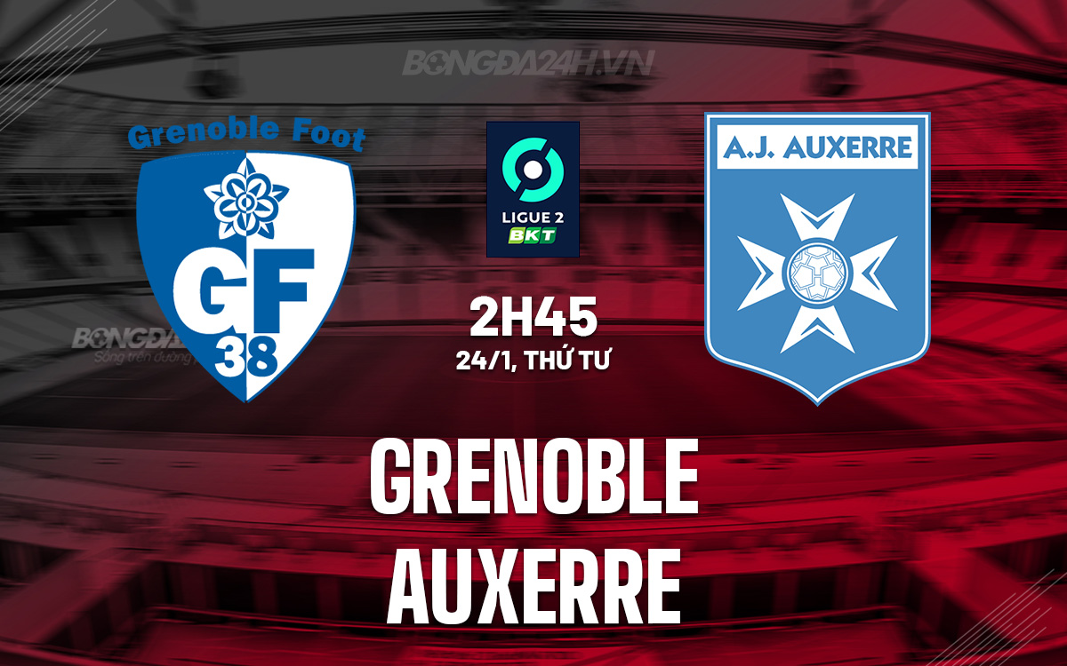 Grenoble vs Auxerre Grenoble vs Auxerre