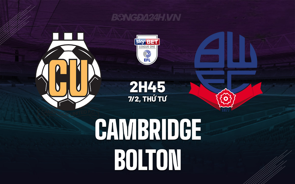 Cambridge vs Bolton Cambridge vs Bolton