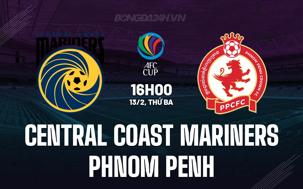 Central Coast Mariners vs Phnom Penh Central Coast Mariners vs Phnom Penh