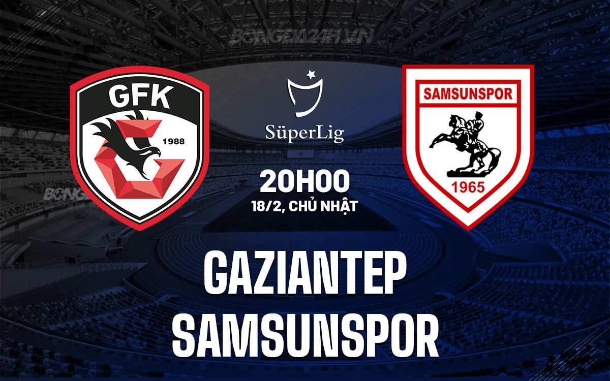 Gaziantep vs Samsunspor Gaziantep vs Samsunspor