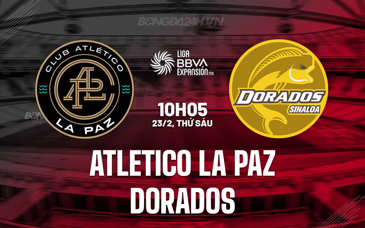 Atletico La Paz vs Dorados Atletico La Paz vs Dorados