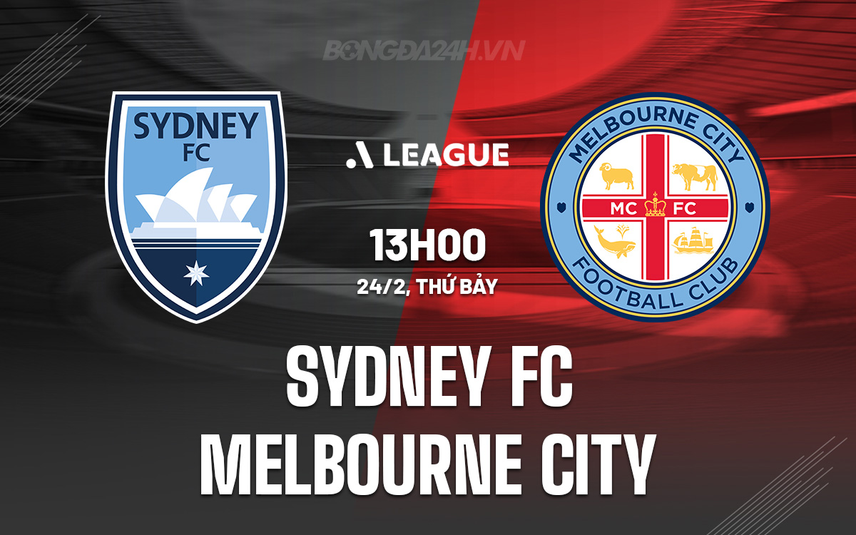 Sydney FC vs Melbourne City Sydney FC vs Melbourne City