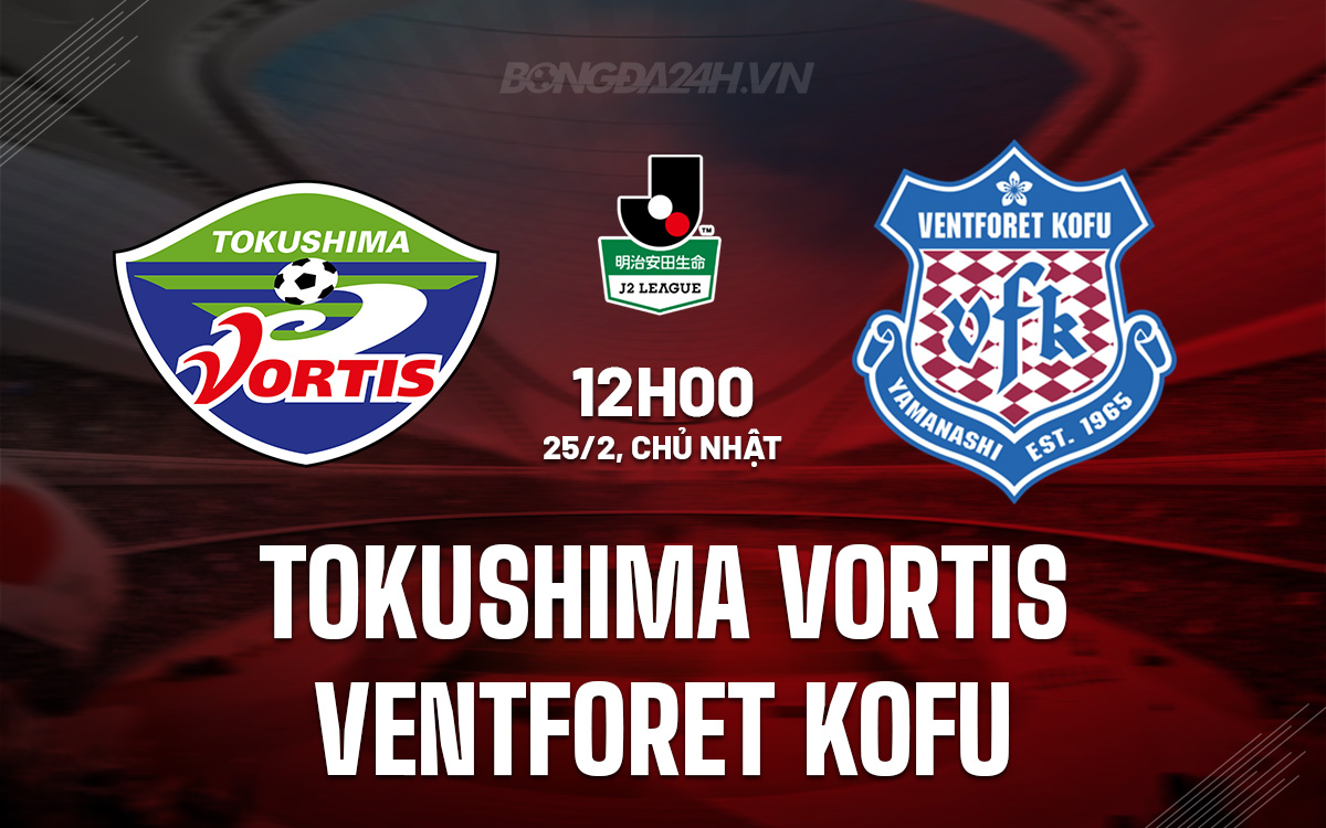 Tokushima Vortis vs Ventforet Kofu