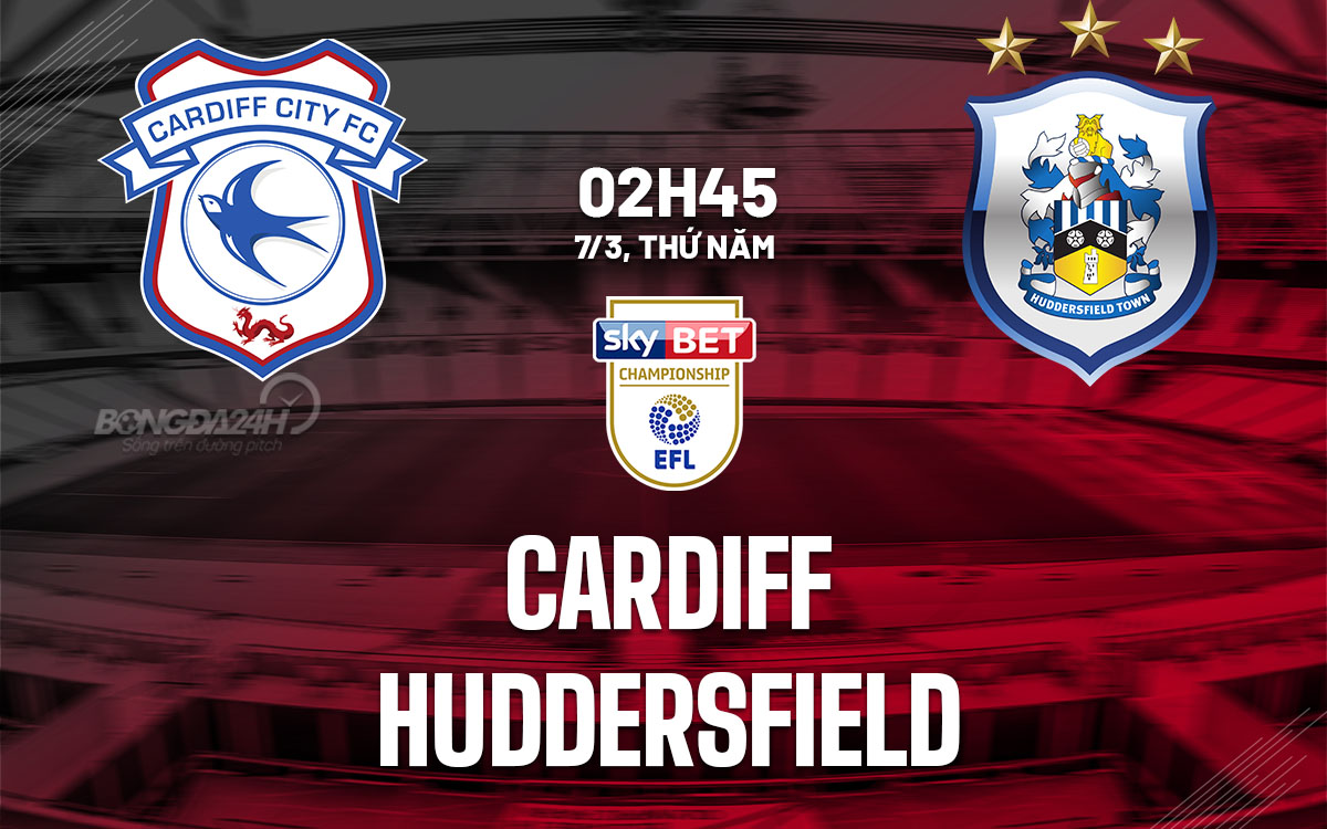 nhan dinh bong da du doan Cardiff vs Huddersfield hang nhat anh championship hom nay nhan dinh bong da du doan Cardiff vs Huddersfield hang nhat anh championship hom nay