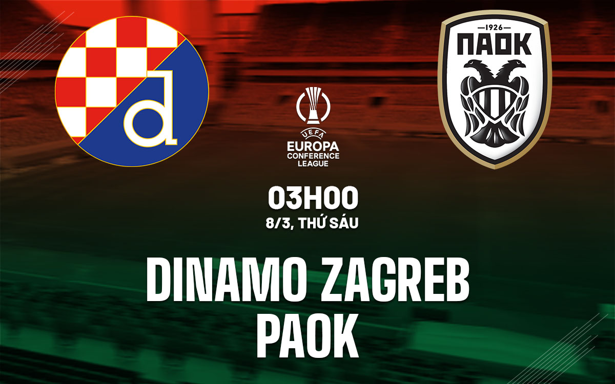 nhan dinh bong da du doan Dinamo Zagreb vs PAOK cup c3 chau au conference league hom nay