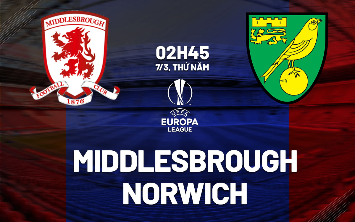 nhan dinh bong da du doan Middlesbrough vs Norwich hang nhat anh championship hom nay nhan dinh bong da du doan Middlesbrough vs Norwich hang nhat anh championship hom nay