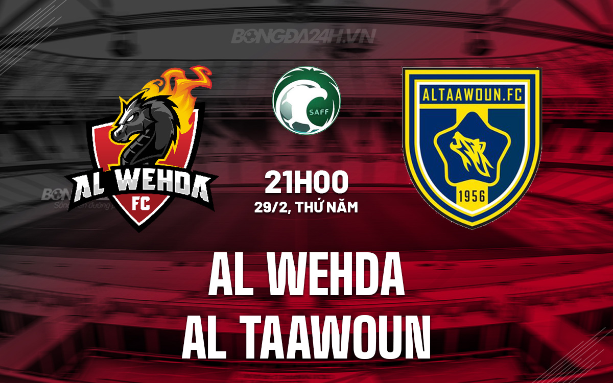 Al Wehda vs Al Taawoun Al Wehda vs Al Taawoun