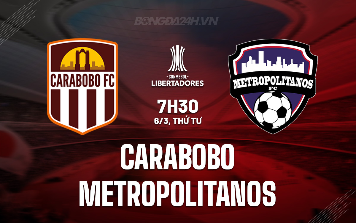 Carabobo vs Metropolitanos Carabobo vs Metropolitanos