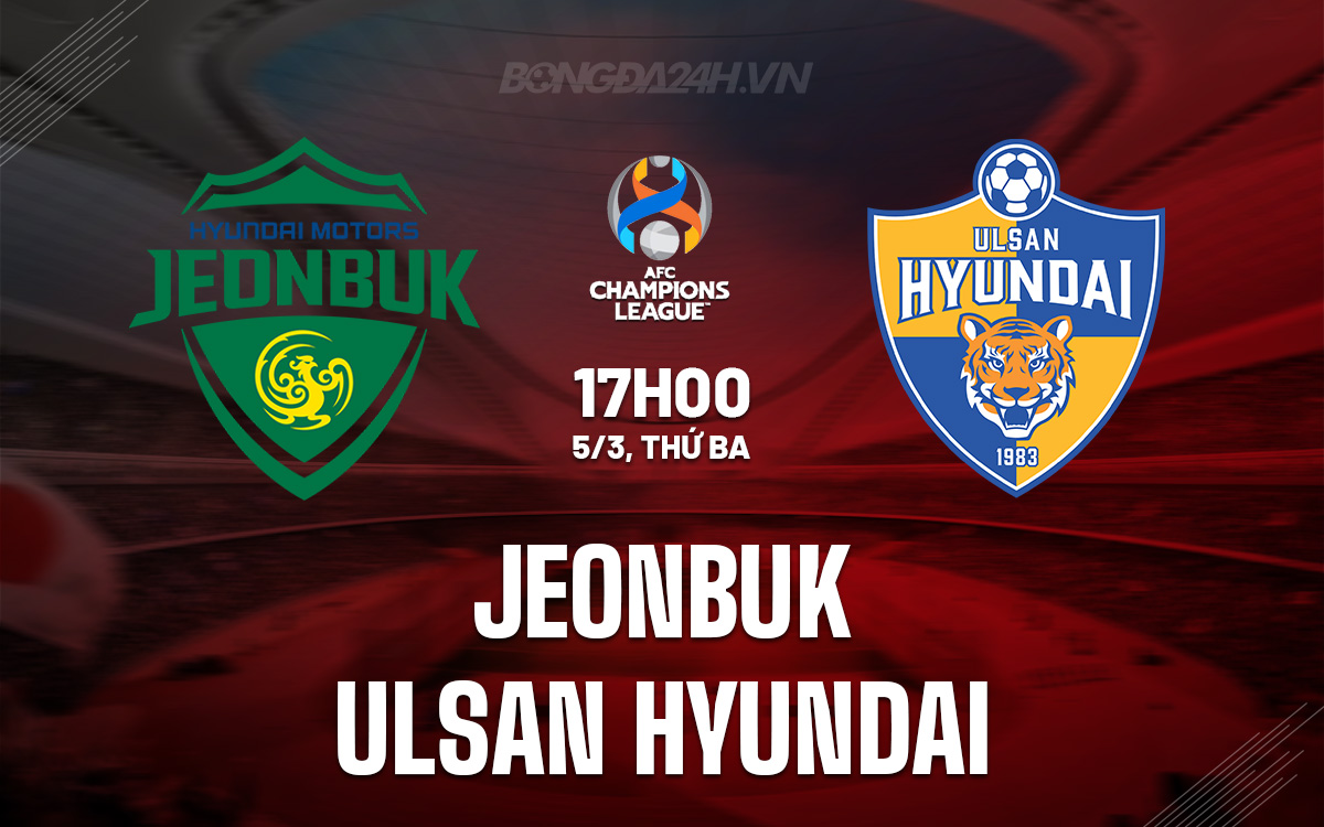 Jeonbuk vs Ulsan Hyundai