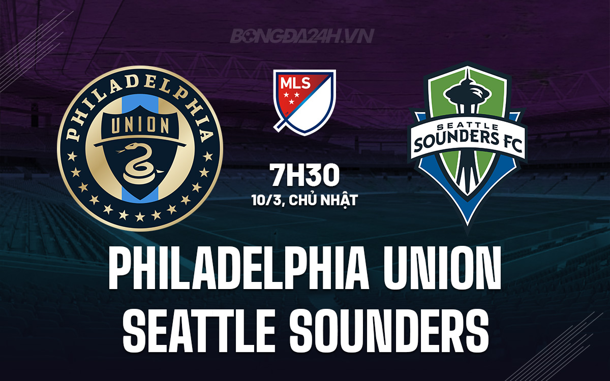 Philadelphia Union vs Seattle Sounders