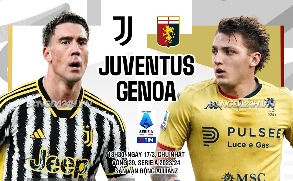 nhan dinh bong da du doan Juventus vs Genoa vdqg italia serie a hom nay