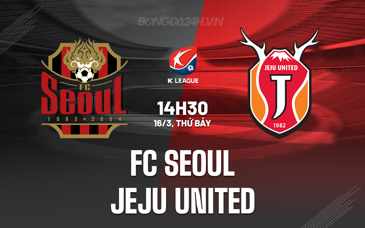 FC Seoul vs Jeju United FC Seoul vs Jeju United