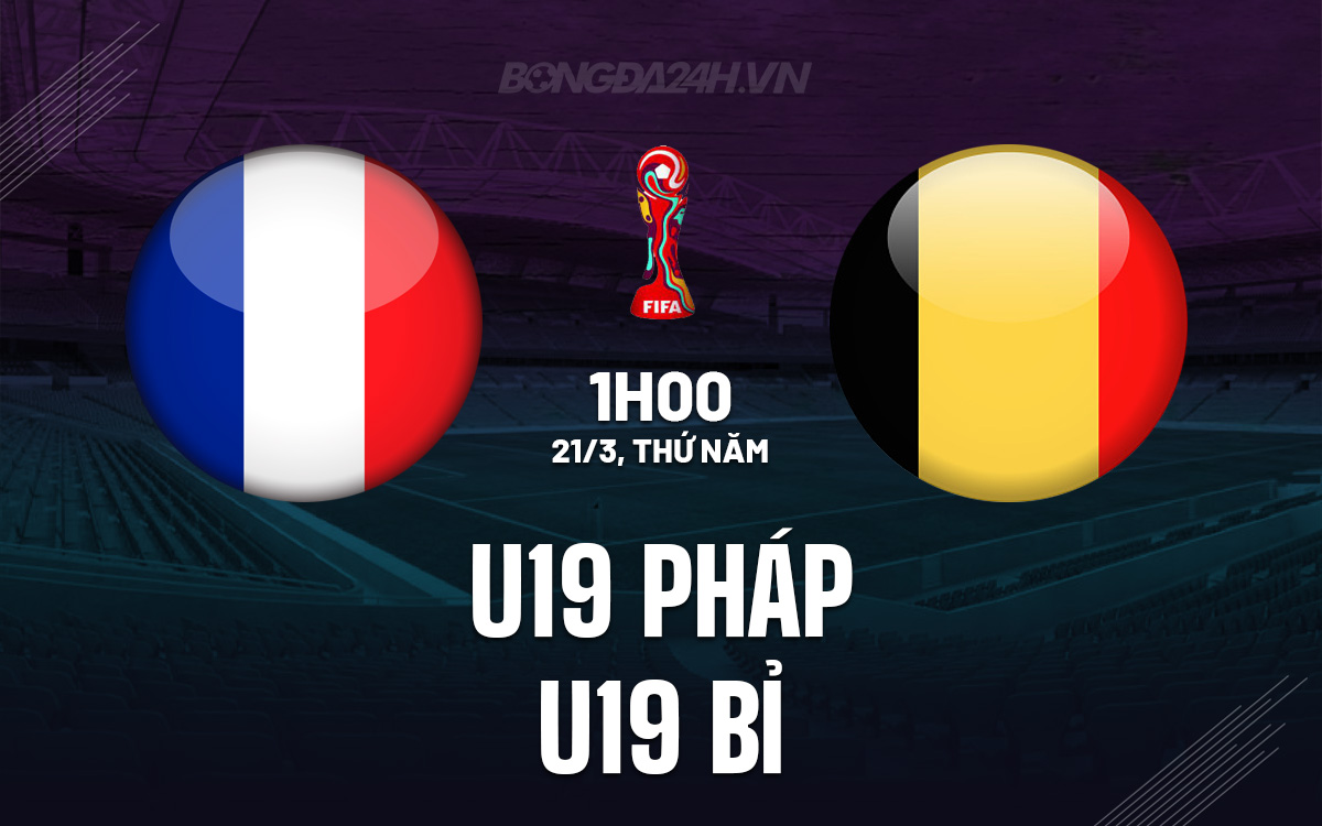 U19 Phap vs U19 Bi