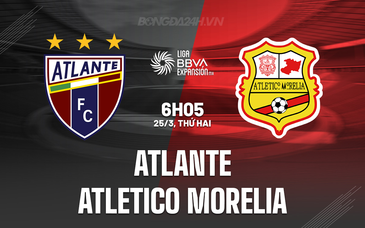 Atlante vs Atletico Morelia Atlante vs Atletico Morelia