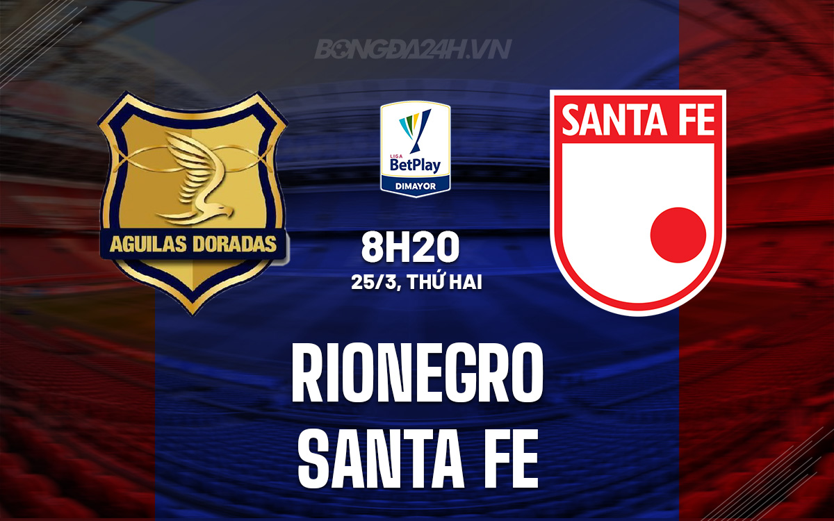 Rionegro vs Santa Fe