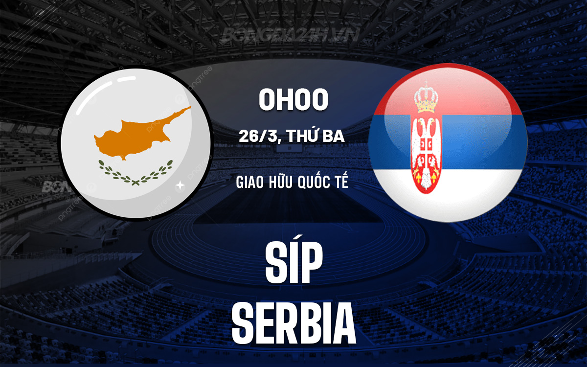 Síp vs Serbia Sip vs Serbia