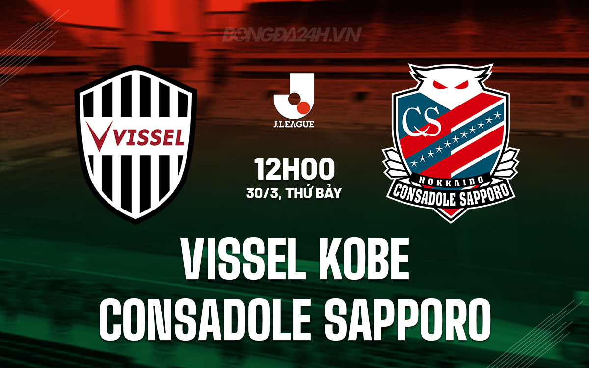 Vissel Kobe vs Consadole Sapporo Vissel Kobe vs Consadole Sapporo