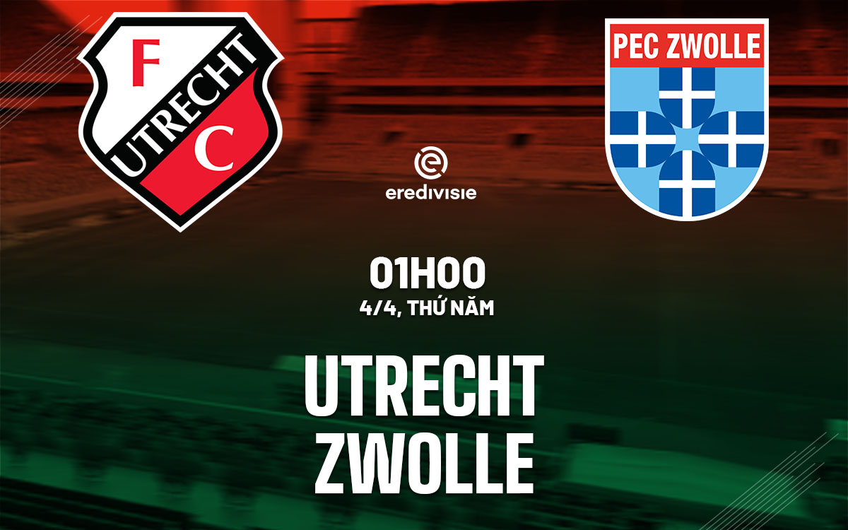 nhan dinh bong da du doan Utrecht vs Zwolle vdqg ha lan hom nay