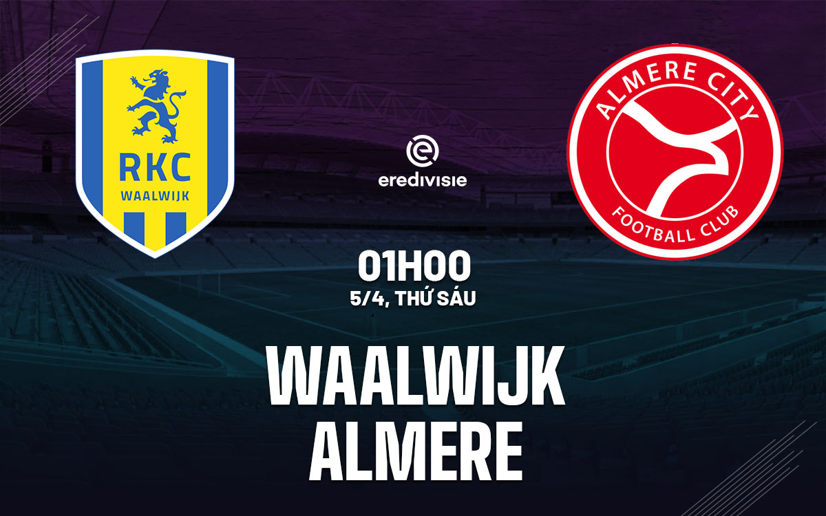 nhan dinh bong da du doan Waalwijk vs Almere vdqg ha lan hom nay nhan dinh bong da du doan Waalwijk vs Almere vdqg ha lan hom nay