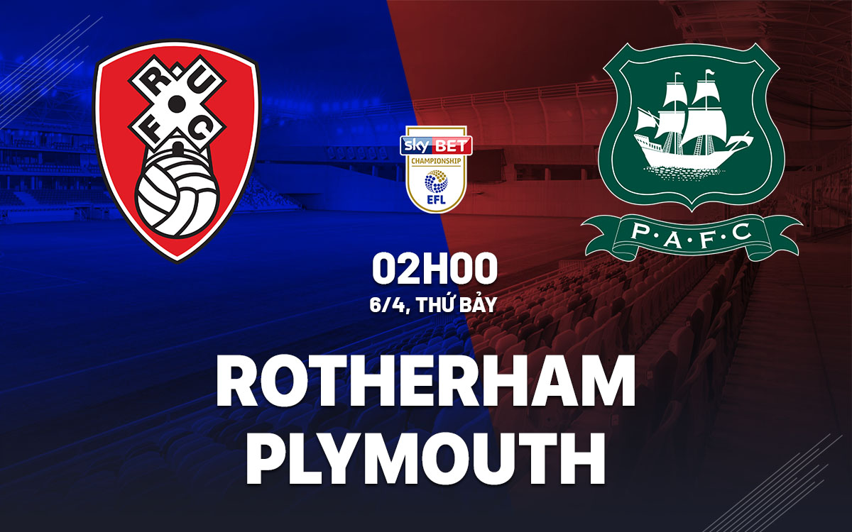 nhan dinh bong da du doan Rotherham vs Plymouth hang nhat anh championship hom nay nhan dinh bong da du doan Rotherham vs Plymouth hang nhat anh championship hom nay