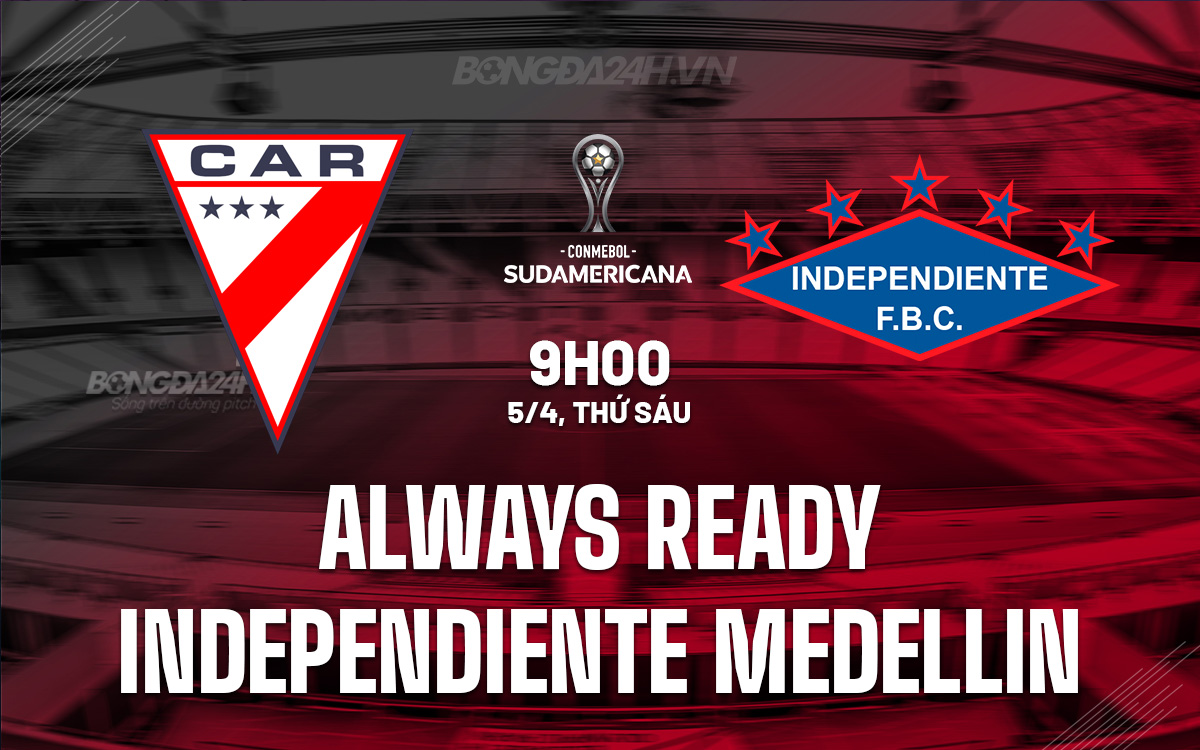 Always Ready vs Independiente Medellin Always Ready vs Independiente Medellin