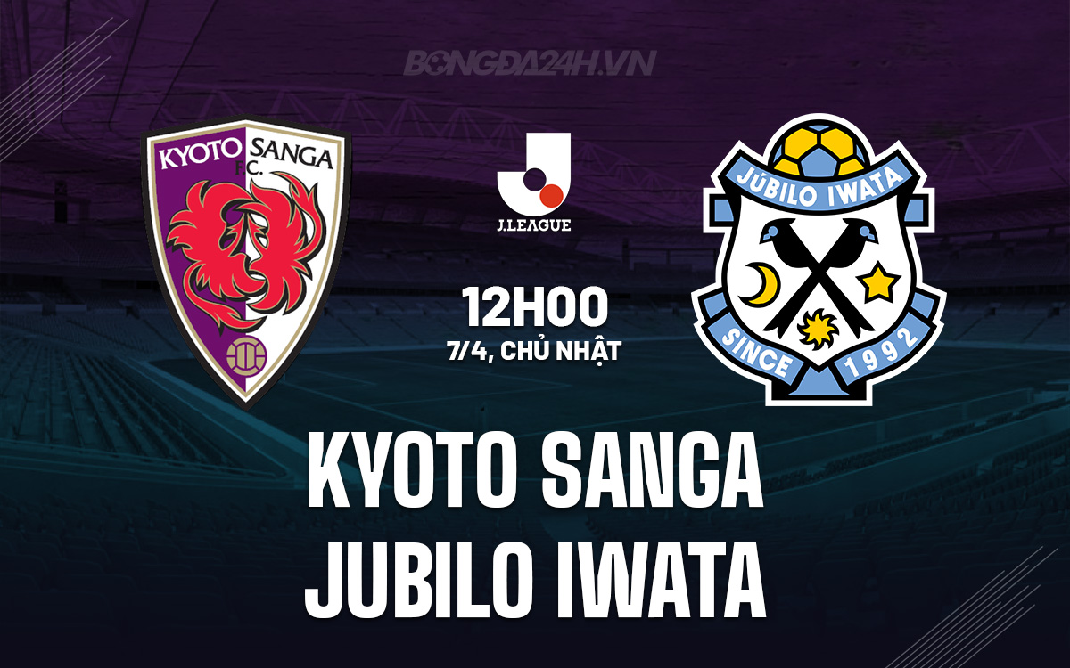 Kyoto Sanga vs Jubilo Iwata Kyoto Sanga vs Jubilo Iwata