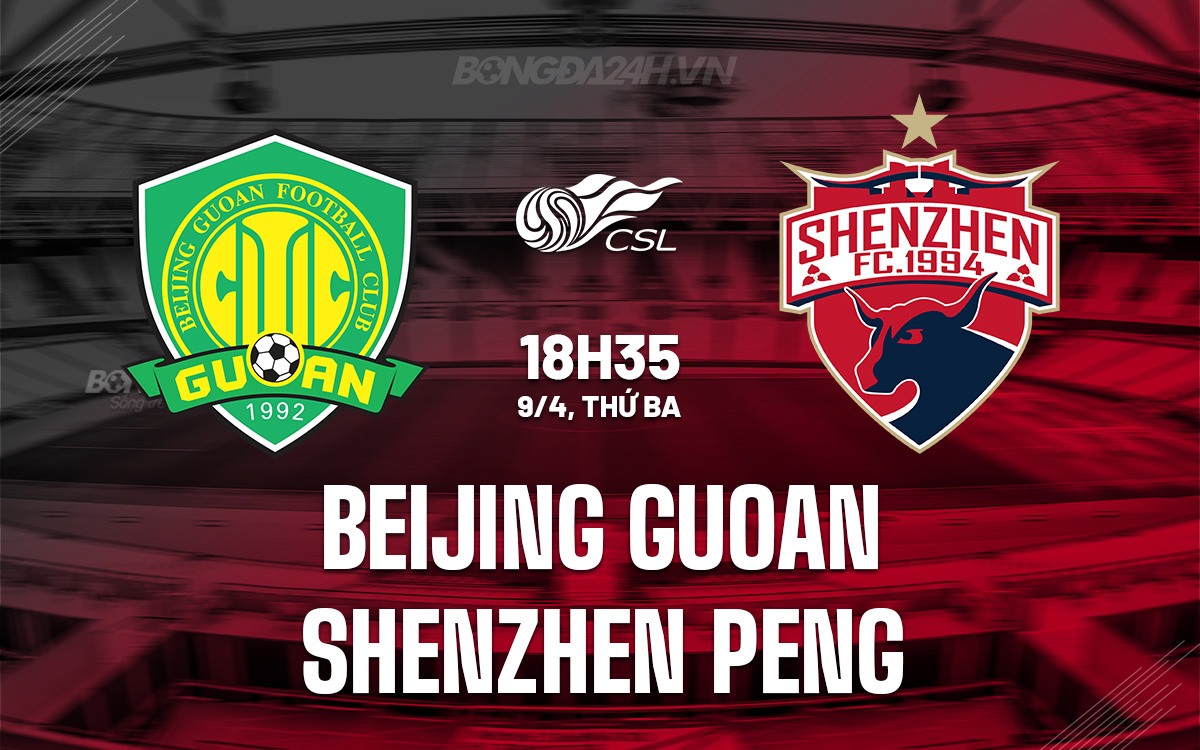 Beijing Guoan vs Shenzhen Peng