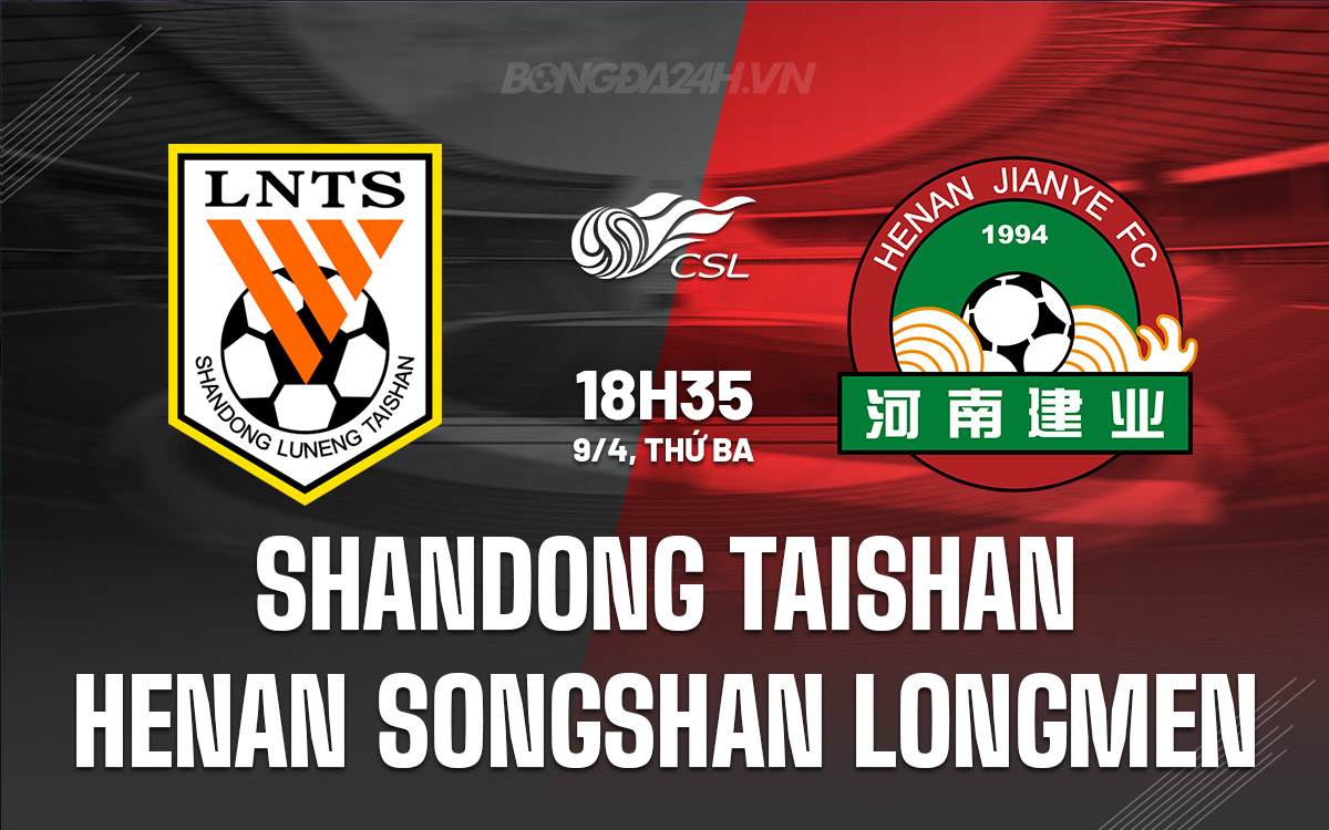 Shandong Taishan vs Henan Songshan