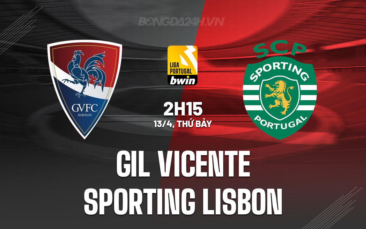 Gil Vicente vs Sporting Lisbon Gil Vicente vs Sporting Lisbon