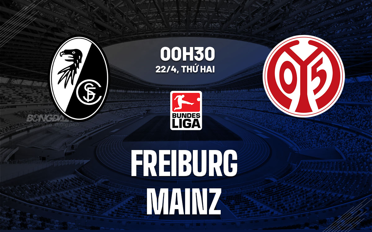 nhan dinh bong da du doan Freiburg vs Mainz vdqg duc bundesliga hom nay