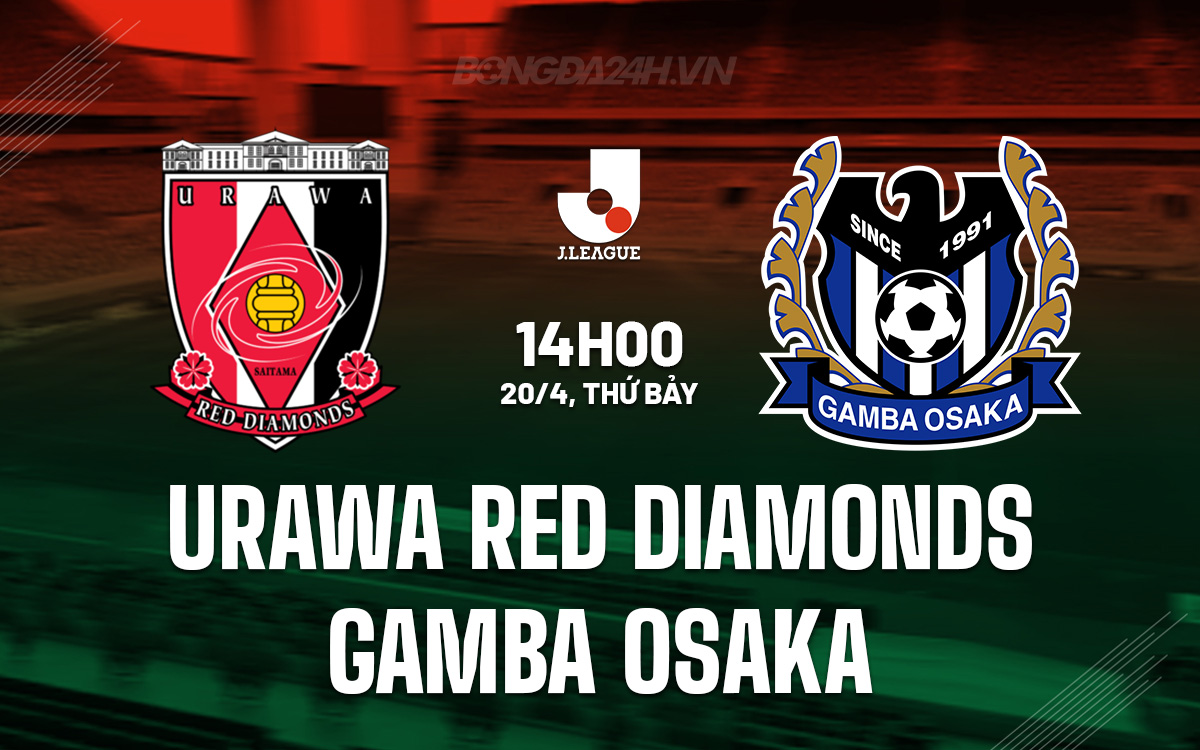 Urawa Red Diamonds vs Gamba Osaka Urawa Red Diamonds vs Gamba Osaka