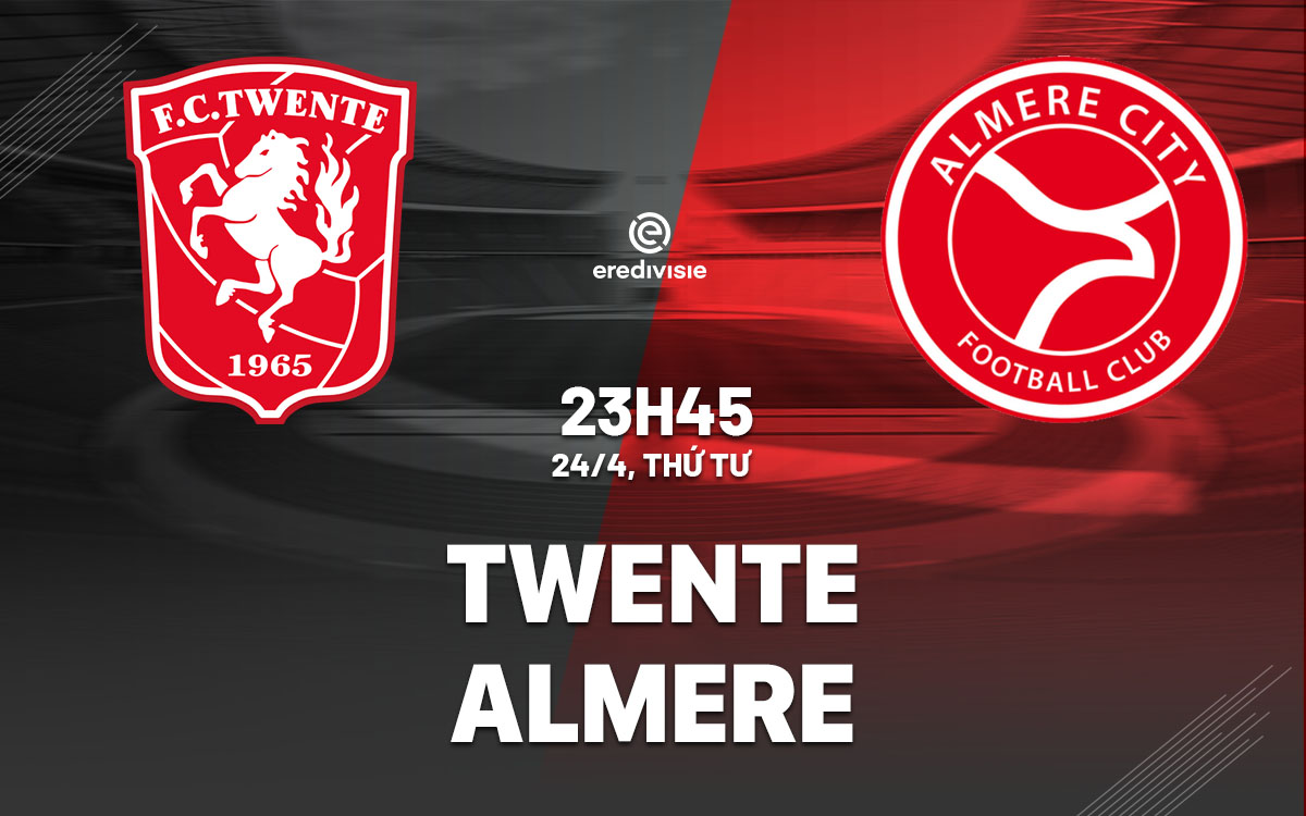 nhan dinh bong da du doan Twente vs Almere vdqg ha lan hom nay