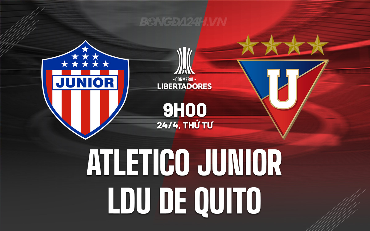 Atletico Junior vs LDU de Quito Atletico Junior vs LDU de Quito
