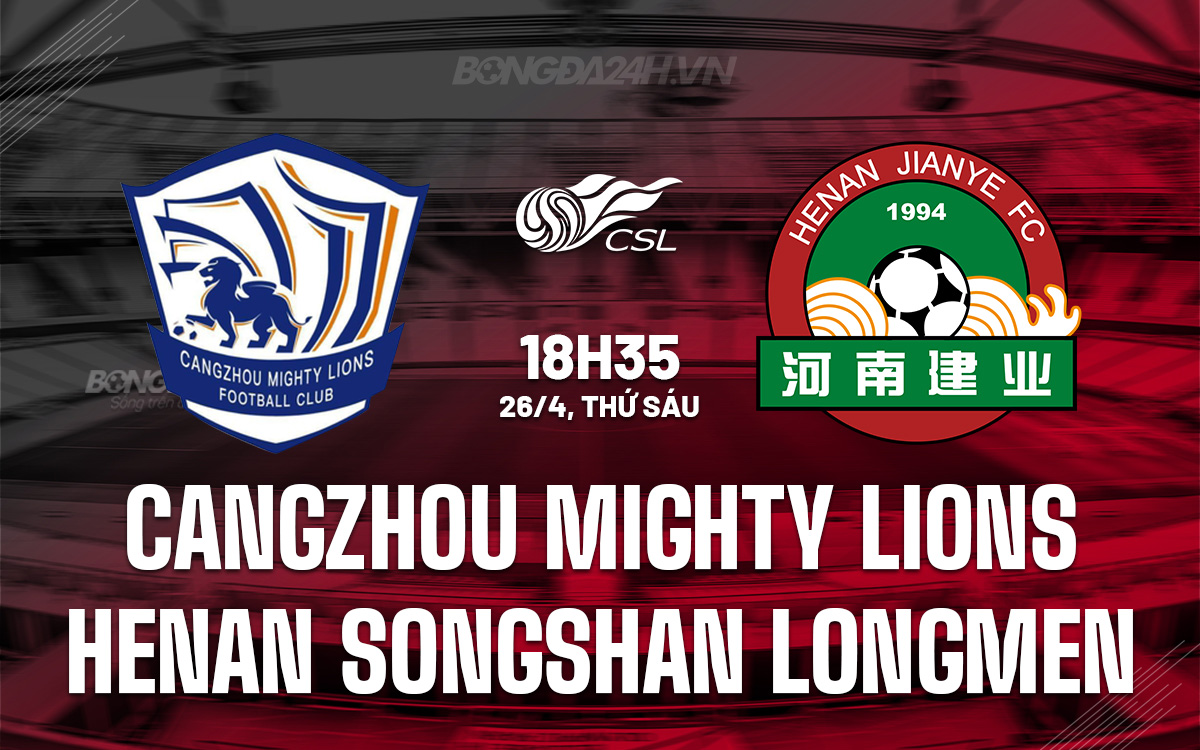 Cangzhou Mighty Lions vs Henan Songshan Longmen