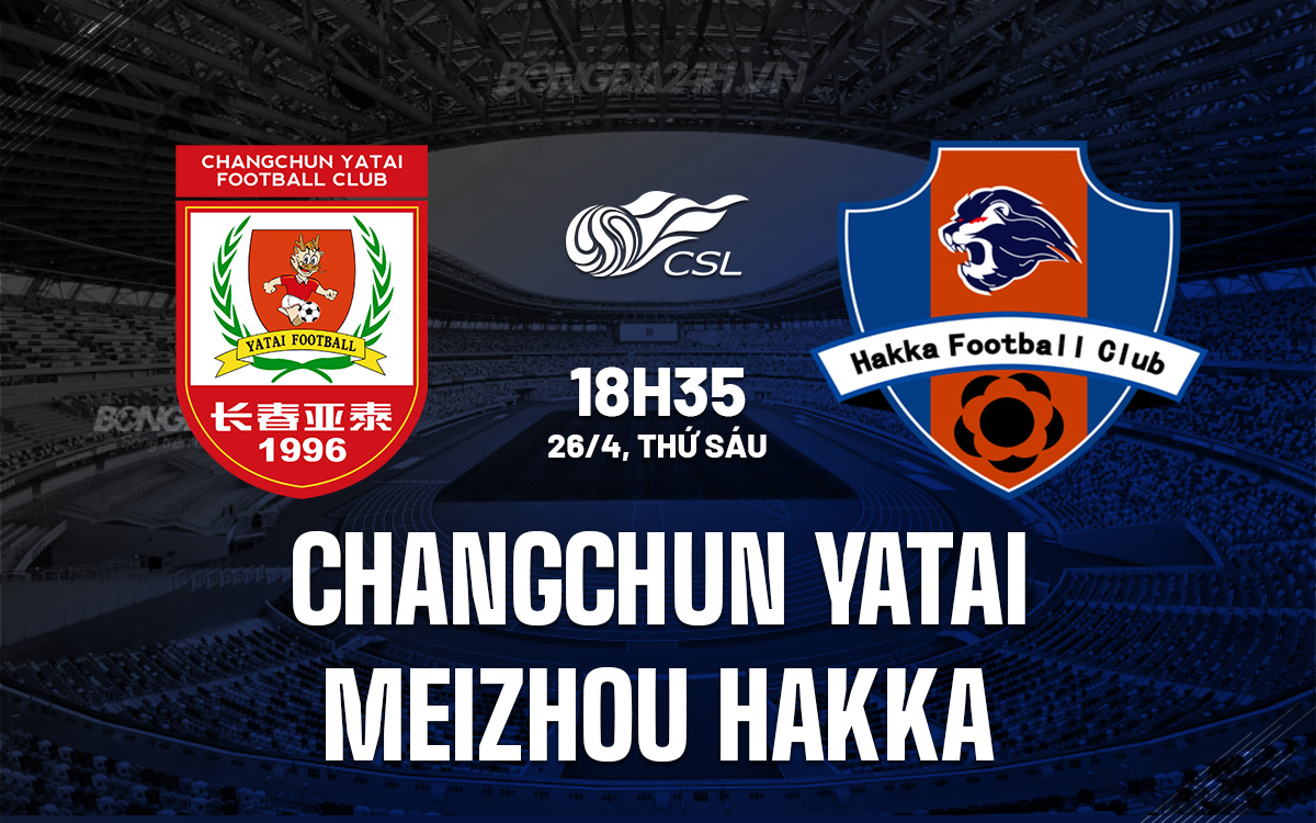 Changchun Yatai vs Meizhou Hakka