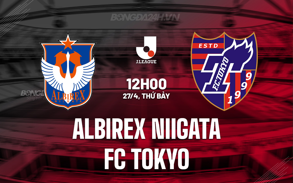 Albirex Niigata vs FC Tokyo Albirex Niigata vs FC Tokyo