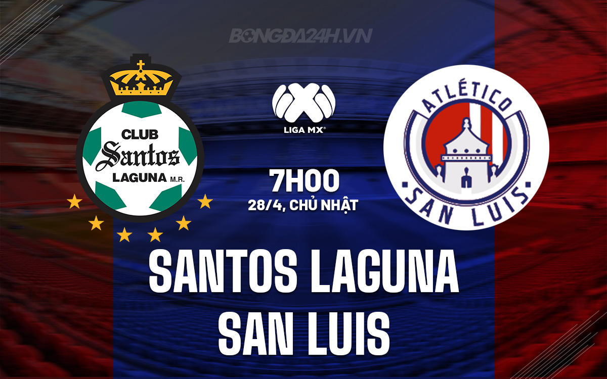 Santos Laguna vs San Luis Santos Laguna vs San Luis