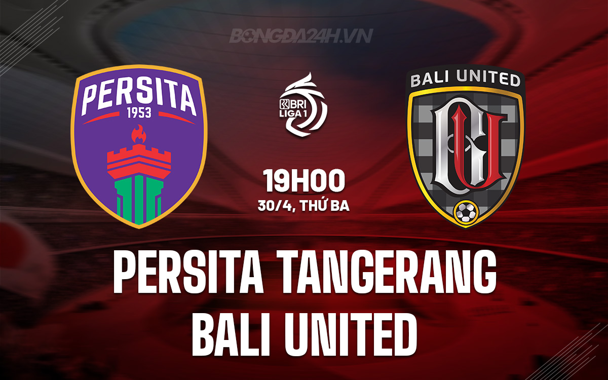 Persita Tangerang vs Bali United Persita Tangerang vs Bali United