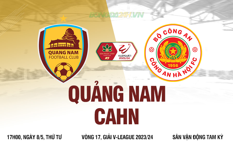 Nhan dinh Quang Nam vs CAHN