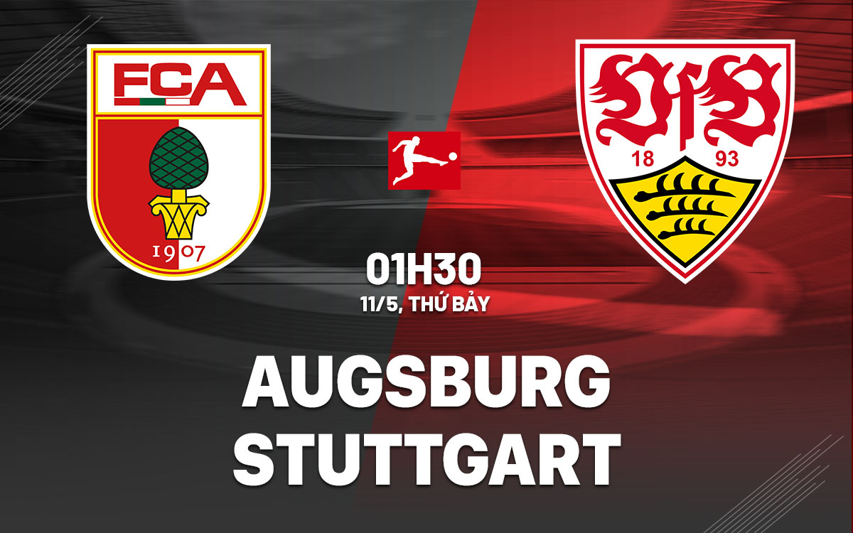 nhan dinh bong da du doan Augsburg vs Stuttgart vdqg duc bundesliga hom nay nhan dinh bong da du doan Augsburg vs Stuttgart vdqg duc bundesliga hom nay
