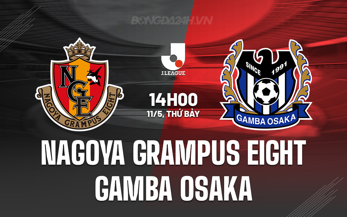 Nagoya Grampus vs Gamba Osaka