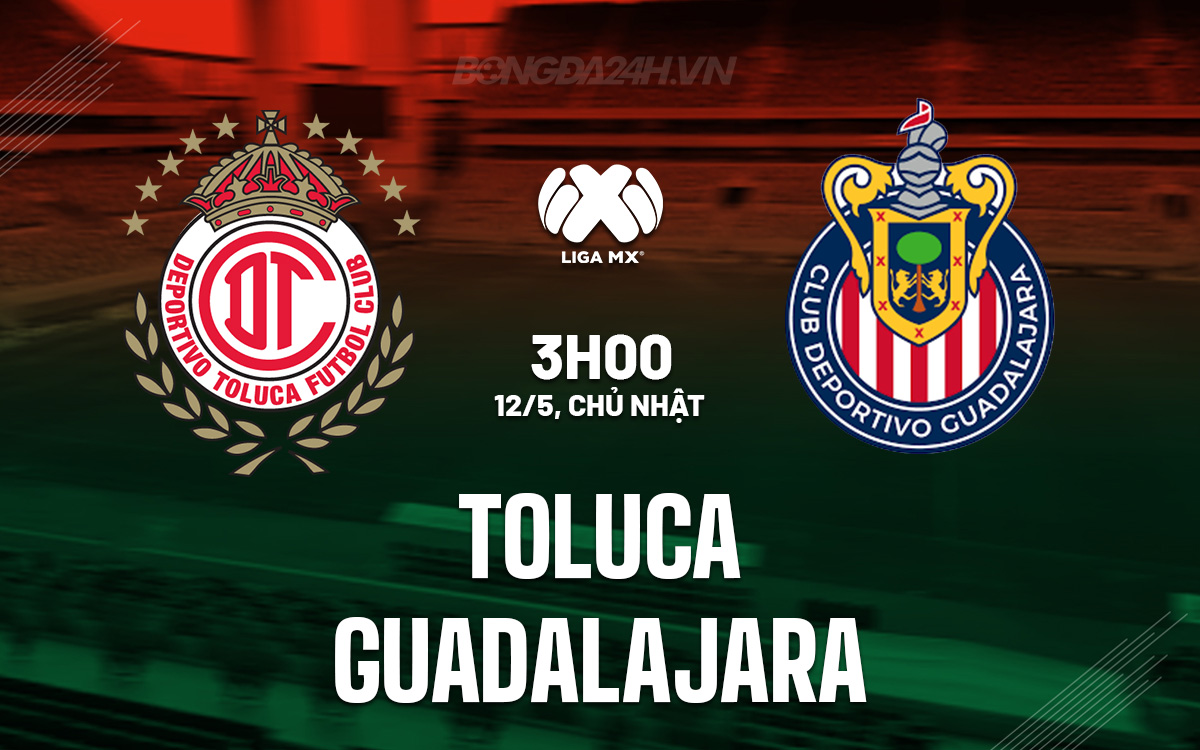 Toluca vs Guadalajara Toluca vs Guadalajara